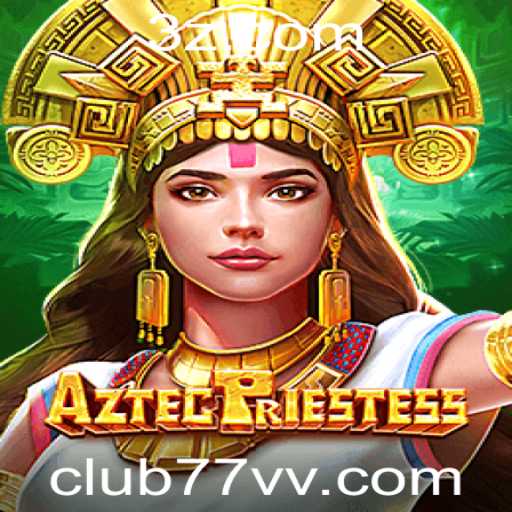 Descubra o Fascinante Jogo AztecPriestess: Um Mergulho na Cultura Asteca