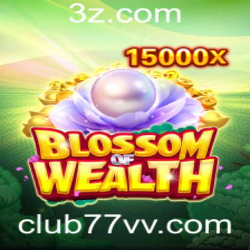 Descubra BlossomofWealth: O Fascinante Mundo de Club77