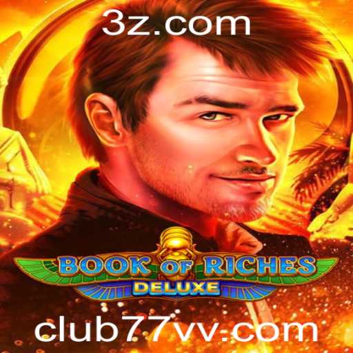 BookofRichesDeluxe: Explorando o Mundo Fascinante do Slot com club77