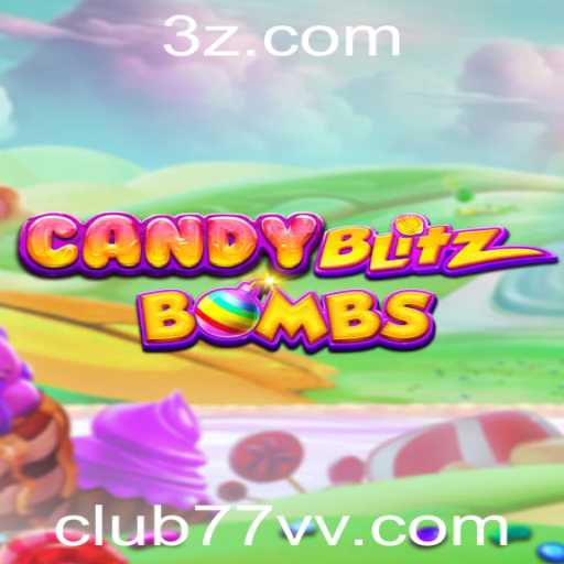 Descubra o Mundo de CandyBlitzBombs no club77