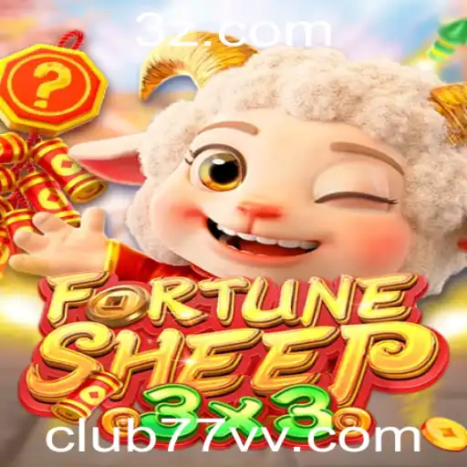 Descubra o Empolgante Jogo FortuneSheep da Club77